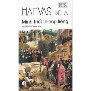 Minh Triết Thiêng Liêng - Tập 1