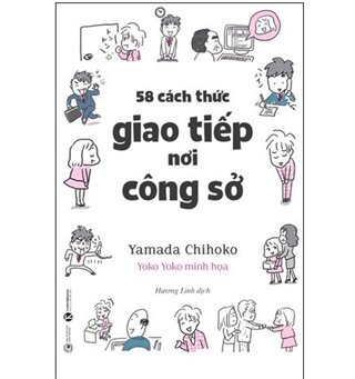 58 cách thức giao tiếp nơi công sở