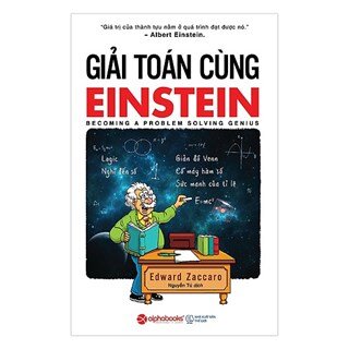 Giải Toán Cùng Einstein (Tái Bản 2017)