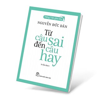 Tiếng Việt Giàu Đẹp - Từ Câu Sai Đến Câu Hay