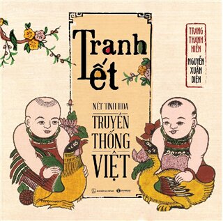 Tranh Tết - Nét Tinh Hoa Truyền Thống Việt