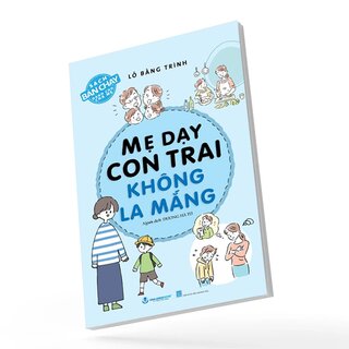 Mẹ Dạy Con Trai Không La Mắng
