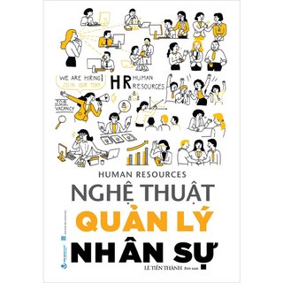 Nghệ Thuật Quản Lý Nhân Sự