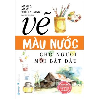 Vẽ Màu Nước Cho Người Mới Bắt Đầu