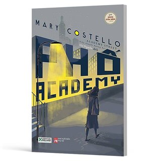 Phố Academy - Mary Costello