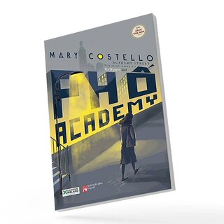 Phố Academy - Mary Costello