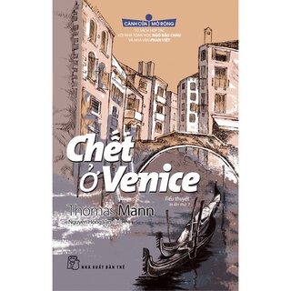 Cánh Cửa Mở Rộng - Chết Ở Venice