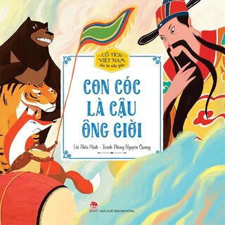 Cổ Tích Việt Nam Cho Bé Mẫu Giáo - Con Cóc Là Cậu Ông Giời