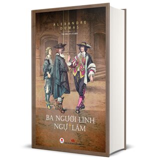 Ba Người Lính Ngự Lâm (Bìa Cứng)