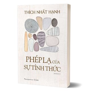 Phép Lạ Của Sự Tỉnh Thức