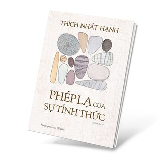 Phép Lạ Của Sự Tỉnh Thức