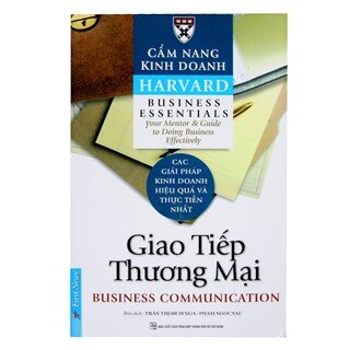 Cẩm Nang Kinh Doanh - Giao Tiếp Thương Mại (Tái Bản)