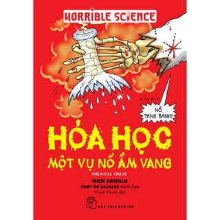 Horible Science - Hóa Học Một Vụ Nổ Ầm Vang