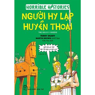 Horrible Historries - Người Hy Lạp Huyền Thoại