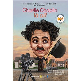 Charlie Chaplin Là Ai?