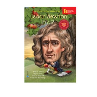 Isaac Newton Là Ai?