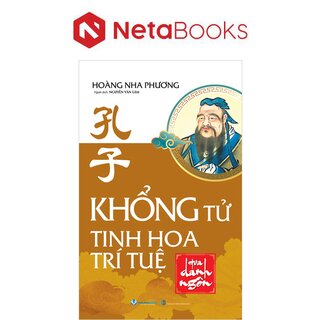 Khổng Tử - Tinh Hoa Trí Tuệ Qua Danh Ngôn