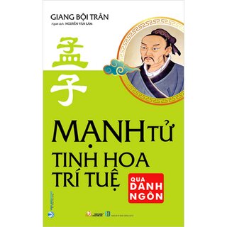 Mạnh Tử - Tinh Hoa Trí Tuệ Qua Danh Ngôn