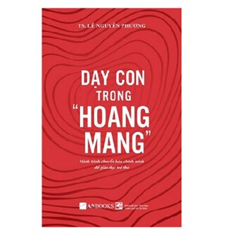 Dạy Con Trong Hoang Mang