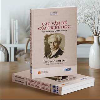 Các Vấn Đề Của Triết Học - Bertrand Russell
