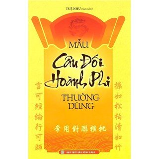 Mẫu Câu Đối Hoành Phi Thường Dùng