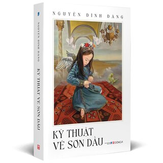 Kỹ Thuật Vẽ Sơn Dầu - Nguyễn Đình Đăng