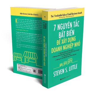 7 Nguyên Tắc Bất Biến Để Xây Dựng Doanh Nghiệp Nhỏ