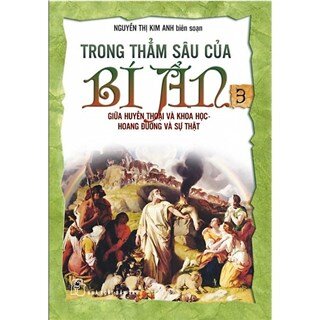 Trong Thẳm Sâu Của Bí Ẩn - Tập 3