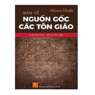 Bàn về nguồn gốc các tôn giáo