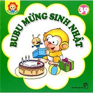 Bé Học Lễ Giáo - Bubu Tập 39: Bubu Mừng Sinh Nhật