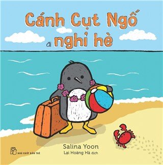 Cánh Cụt Ngố Đi Nghỉ Hè