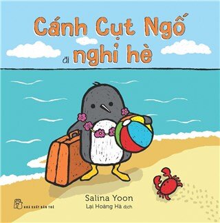 Cánh Cụt Ngố Đi Nghỉ Hè