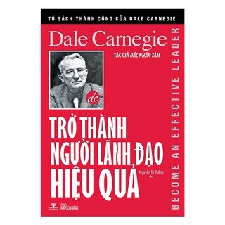 Trở Thành Người Lãnh Đạo Hiệu Quả