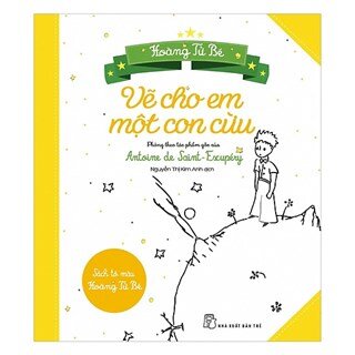 Vẽ Cho Em Một Con Cừu - Sách Tô Màu Hoàng Tử Bé