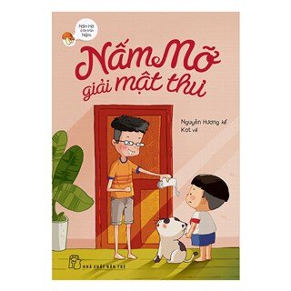 Nấm Mỡ Ở Thị Trấn Nấm - Nấm Mỡ Giải Mật Thư