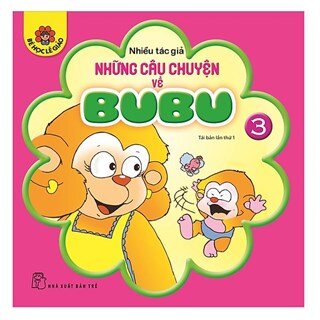 Những Câu Chuyện Về BuBu - Tập 3