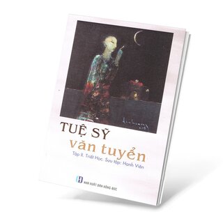 Tuệ Sỹ Văn Tuyển - Tập II: Triết học