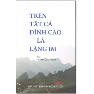 Trên Tất Cả Đỉnh Cao Là Lặng Im