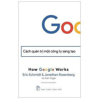 Google - Cách quản trị một công ty sáng tạo