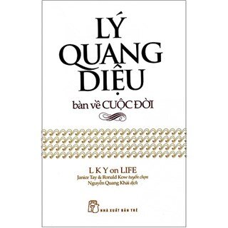 Lý Quang Diệu Bàn Về Cuộc Đời