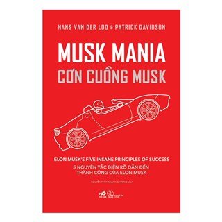 Musk Mania - Cơn Cuồng Musk