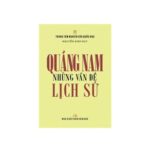 Quảng Nam những vấn đề lịch sử - Bìa cứng