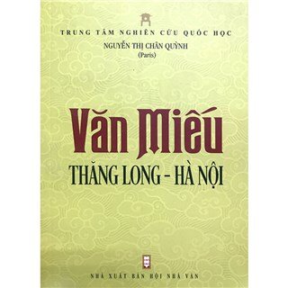 Văn Miếu Thăng Long - Hà Nội