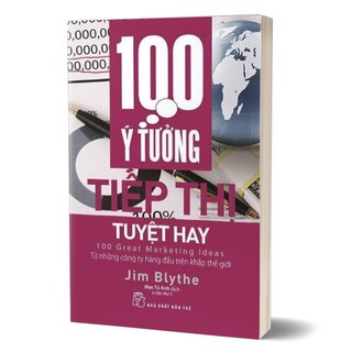 100 Ý Tưởng Tiếp Thị Tuyệt Hay
