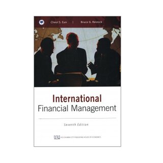 International Financial Management - QUẢN TRỊ TÀI CHÍNH QUỐC TẾ