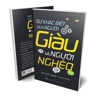 Sự Khác Biệt Giữa Người Giàu Và Người Nghèo - Thái Phú Cường