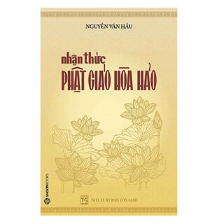 Nhận thức Phật giáo Hòa Hảo - Bìa cứng