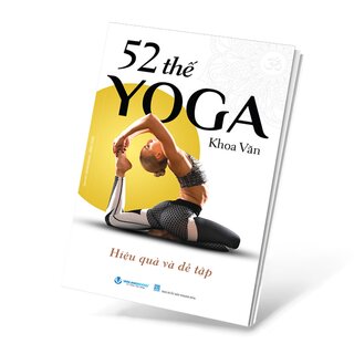 52 Thế Yoga Hiệu Quả Và Dễ Tập