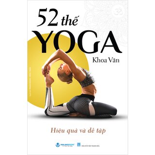 52 Thế Yoga Hiệu Quả Và Dễ Tập