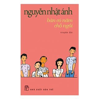 Bàn Có Năm Chỗ Ngồi (Tái Bản)